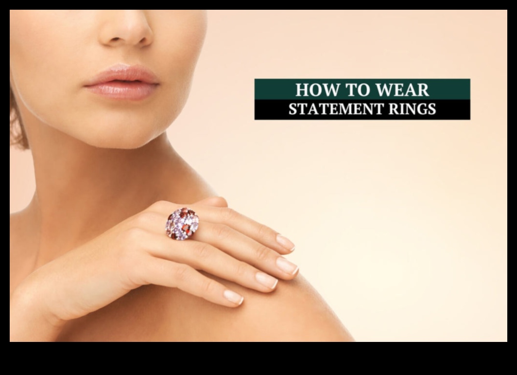 Εντυπωσιακές δηλώσεις: Επαναπροσδιορίστε το στυλ σας με έντονα δαχτυλίδια