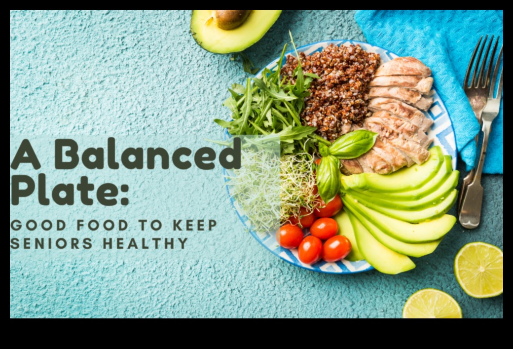 The Balanced Plate: Exploring Culinary Excellence in Geriatric Nutrition
