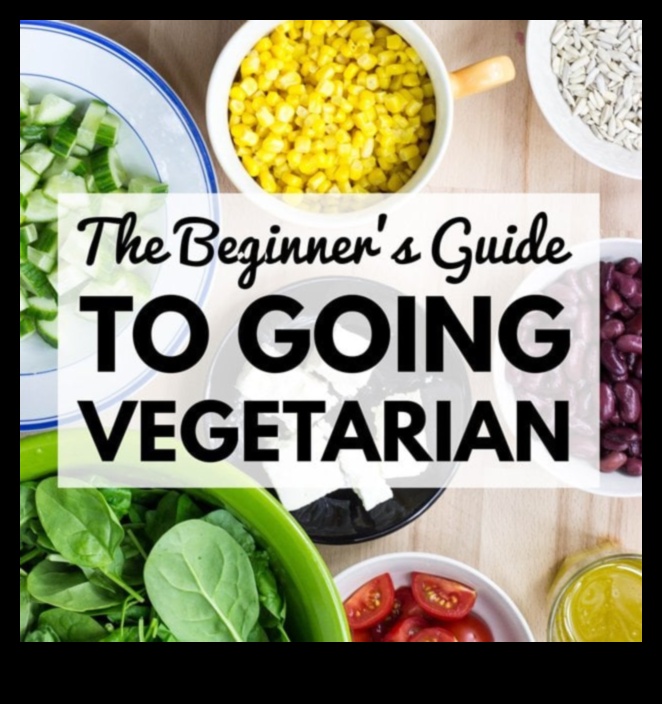How to Go Vegetarian A Beginner's Guide 2 Πώς να ξεκινήσετε και να διατηρήσετε μια χορτοφαγική δίαιτα