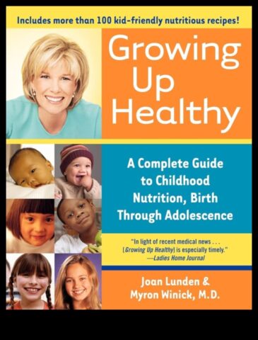 Μεγαλώνοντας Υγιής Ένας Οδηγός Παιδιατρικής Διατροφής