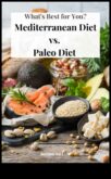 Ποια δίαιτα είναι καλύτερη για εσάς Παλαιό ή Μεσογειακή