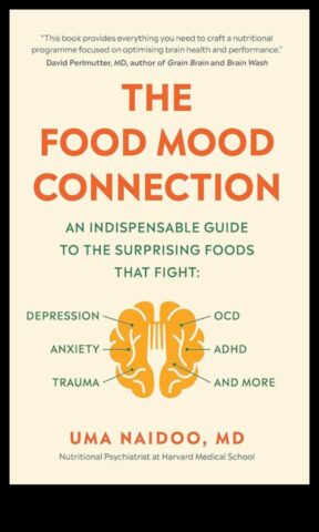 Η σύνδεση τροφής-διάθεσης Πώς αυτό που τρώτε επηρεάζει το πώς αισθάνεστε